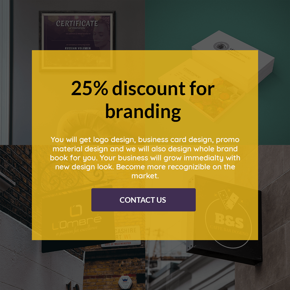 25% DISCOUNT FOR BRANDING